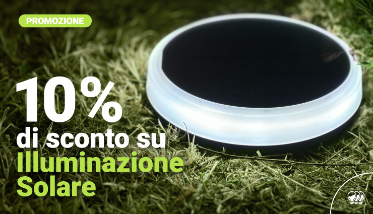 Sconto del 10% su Illuminazione Solare