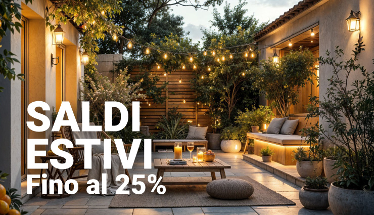 SALDI ESTIVI: Sconti fino al 25% su prodotti selezionati
