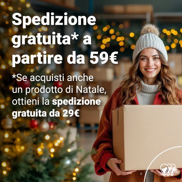 Spedizione gratuita da 59€ + Acquista almeno un prodotto di Natale e ottieni la spedizione gratuita da 29€ - mobile