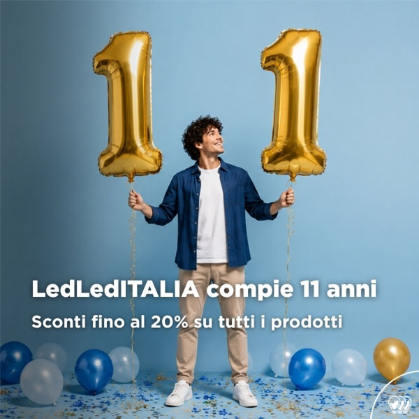 LedLedITALIA.it compleanno 11 anni sconti fino al 20%