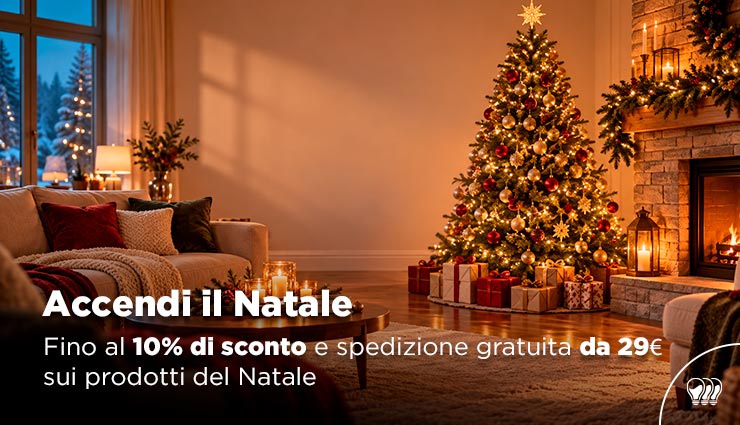 Accendi il Natale! Sconto 10% su tutti i prodotti con spedizione gratuita da 29€
